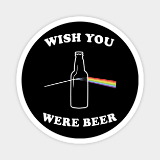 Wish You Were Beer - funny, gift idea, Magnet